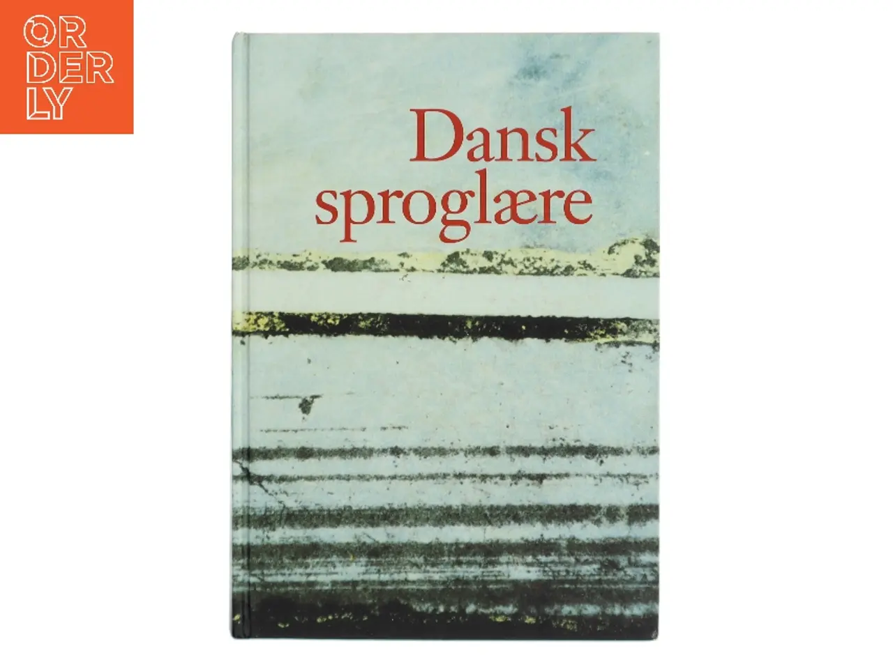 Billede 1 - Dansk sproglære / redaktion Tore Kristiansen ... et al. af Tore. f. 1949 Kristiansen (Bog)