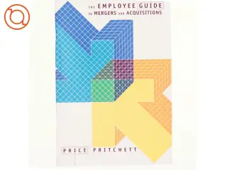 The employee guide to mergers and aquisitions
