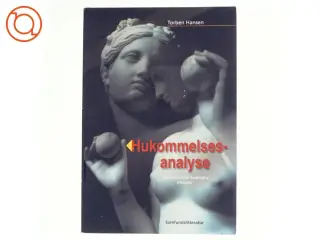 Hukommelsesanalyse : en alternativ kvalitativ metode af Torben Hansen (f. 1966) (Bog)