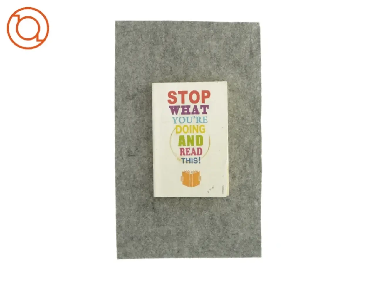 Billede 1 - Stop what you're doing and read this (bog)