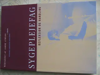 Sygeplejefag refleksion og handling