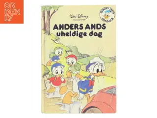 Anders Ands uheldige dag af Walt Disney (Bog)