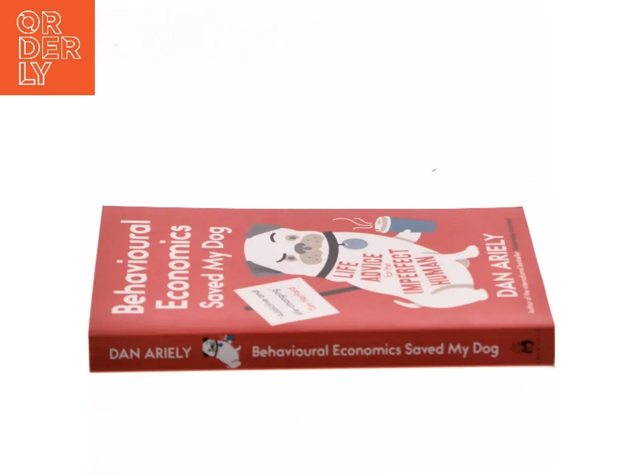 Billede 2 - Behavioural Economics Saved My Dog af Dan Ariely (Bog)