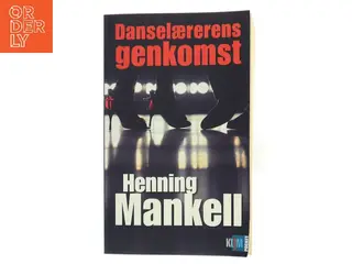 Danselærerens genkomst af Henning Mankell (Bog)