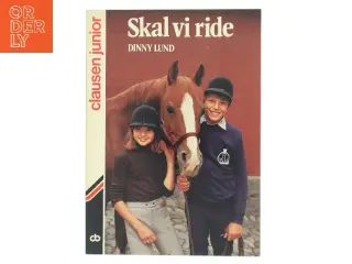 Skal vi ride af Dinny Lund (Bog)