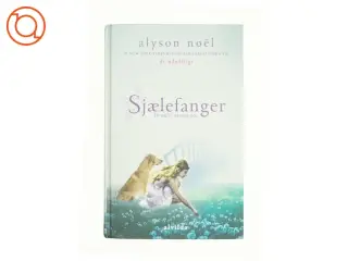 Sjælefanger af Alyson Noël (bog)