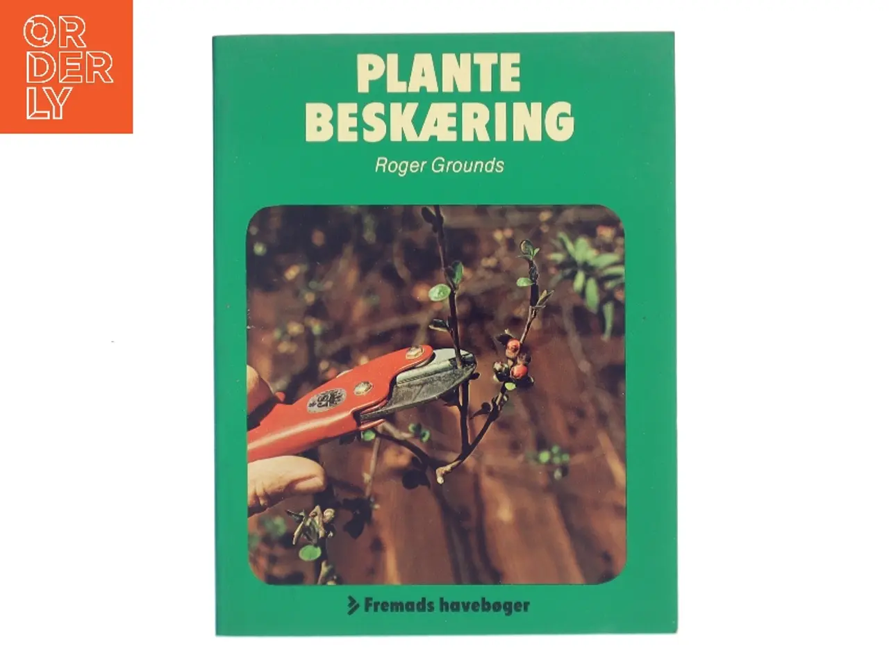Billede 1 - Plantebeskæring af Roger Grounds (Bog)