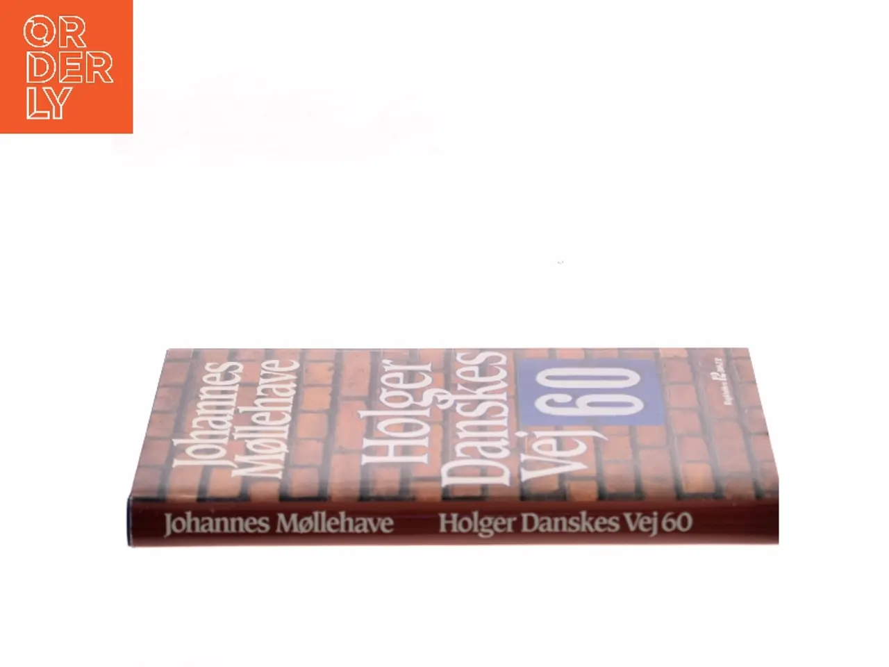 Billede 2 - Holger Danskes Vej 60 af Johannes Møllehave (Bog)