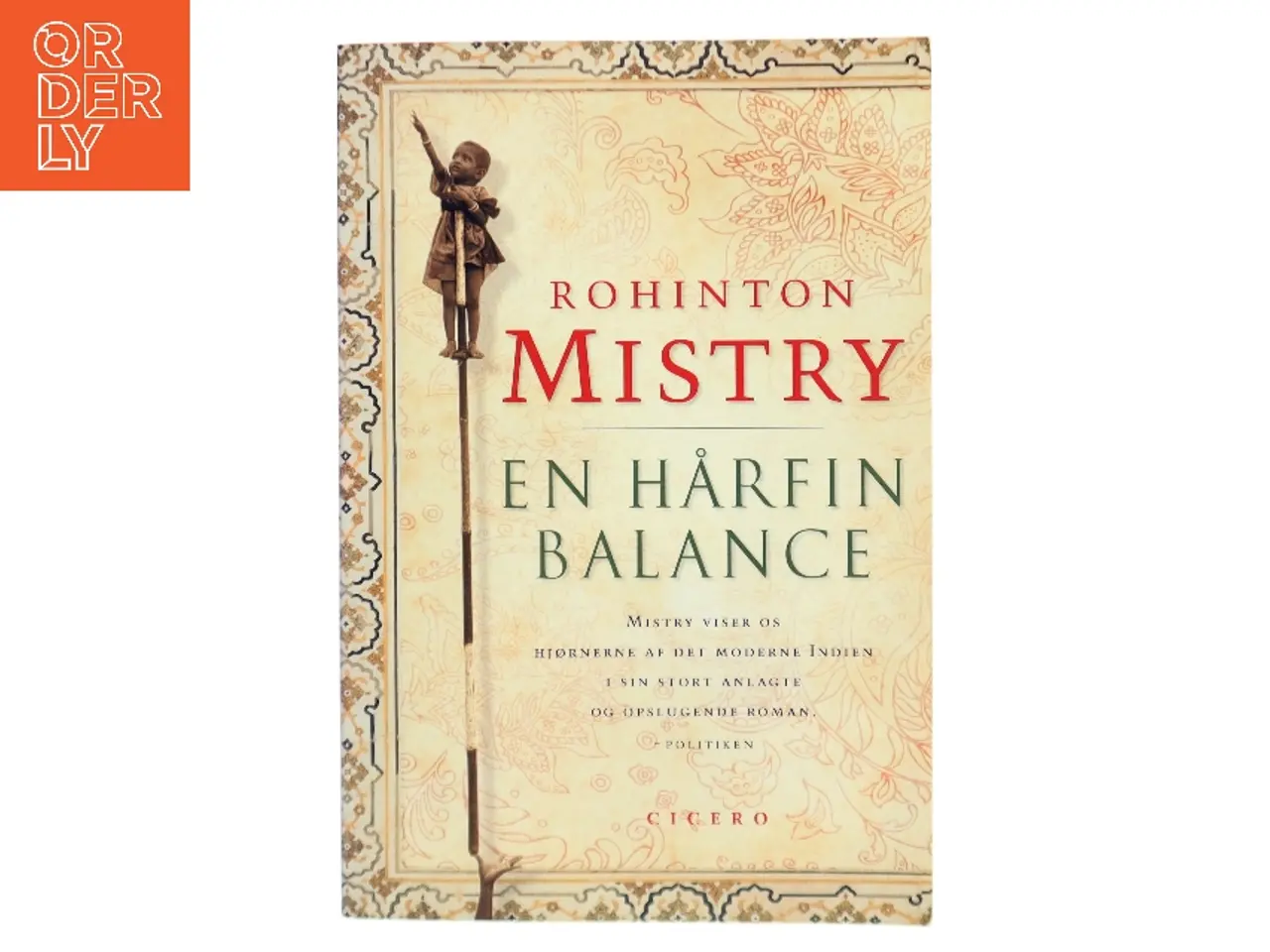 Billede 1 - En hårfin balance af Rohinton Mistry (Bog)