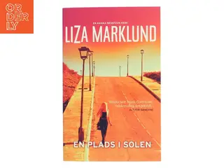 En plads i solen : krimi af Liza Marklund (Bog)