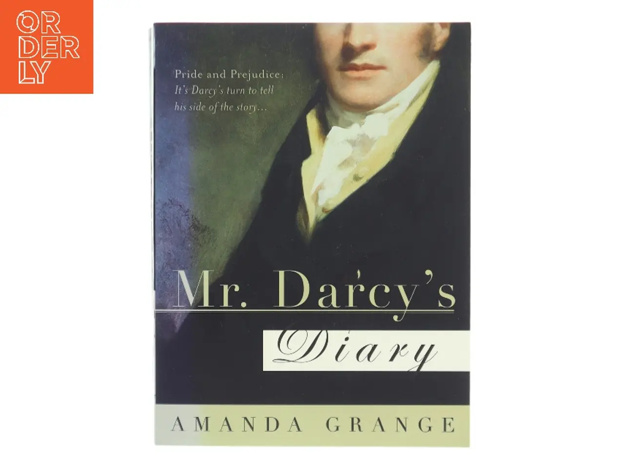 Billede 1 - Mr. Darcy's Diary af Amanda Grange (Bog)