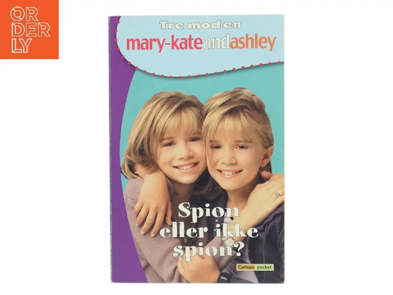 Billede 1 - Spion eller ikke spion? af Mary-Kate and Ashley Olsen (Bog)