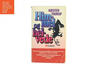 Himmel og helvede af Kirsten Thorup (Bog)