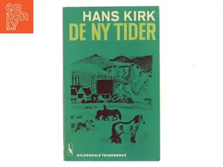De ny tider af Hans Kirk (Bog)