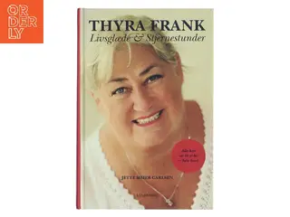 Thyra Frank – Livsglæde & Stjernestunder af Jette Meier Carlsen (Bog)