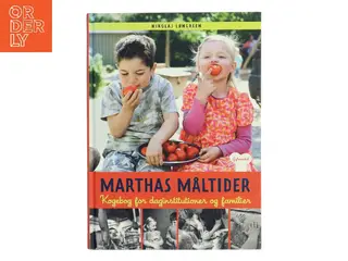 Marthas måltider : kogebog for daginstitutioner og familier af Nikolaj Løngreen (Bog)