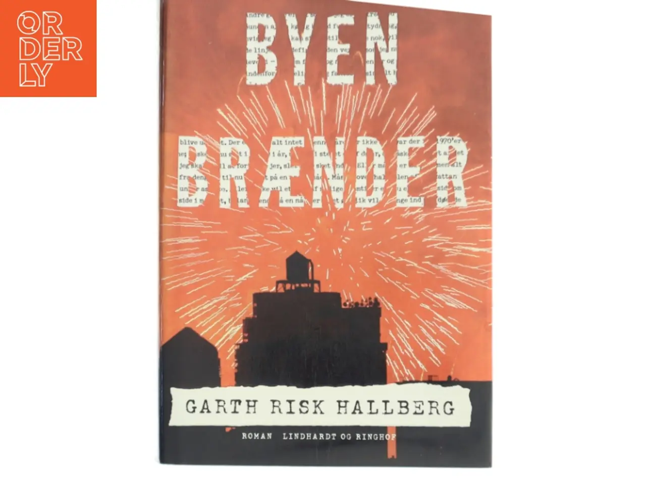 Billede 1 - Byen brænder af Garth Risk Hallberg (Bog)