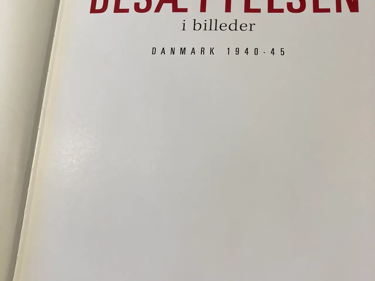 Billede 2 - Besættelsen