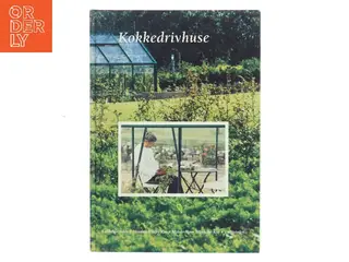 Kokkedrivhuse af ukendt (Bog)