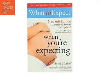 What to Expect When You're Expecting af Heidi Murkoff (Bog)