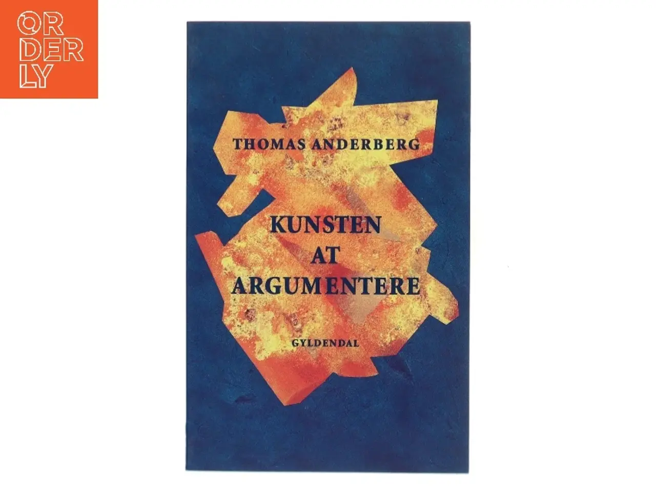 Billede 1 - Kunsten at argumentere af Thomas Anderberg (Bog)