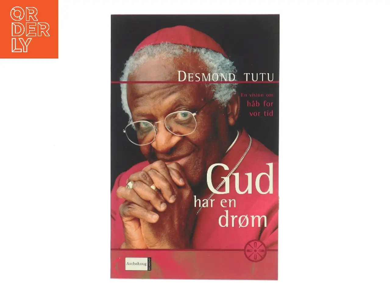 Billede 1 - Gud har en drøm : en vision om håb for vor tid af Desmond Tutu (Bog)