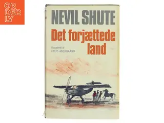 Det forjættede land af Nevil Shute (Bog)