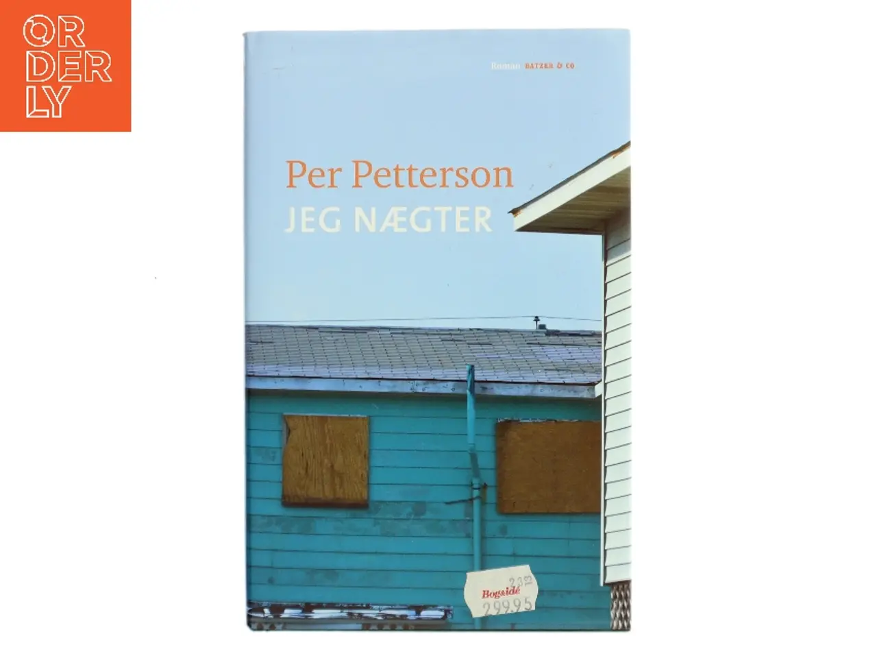 Billede 1 - Jeg nægter af Per Petterson (Bog)