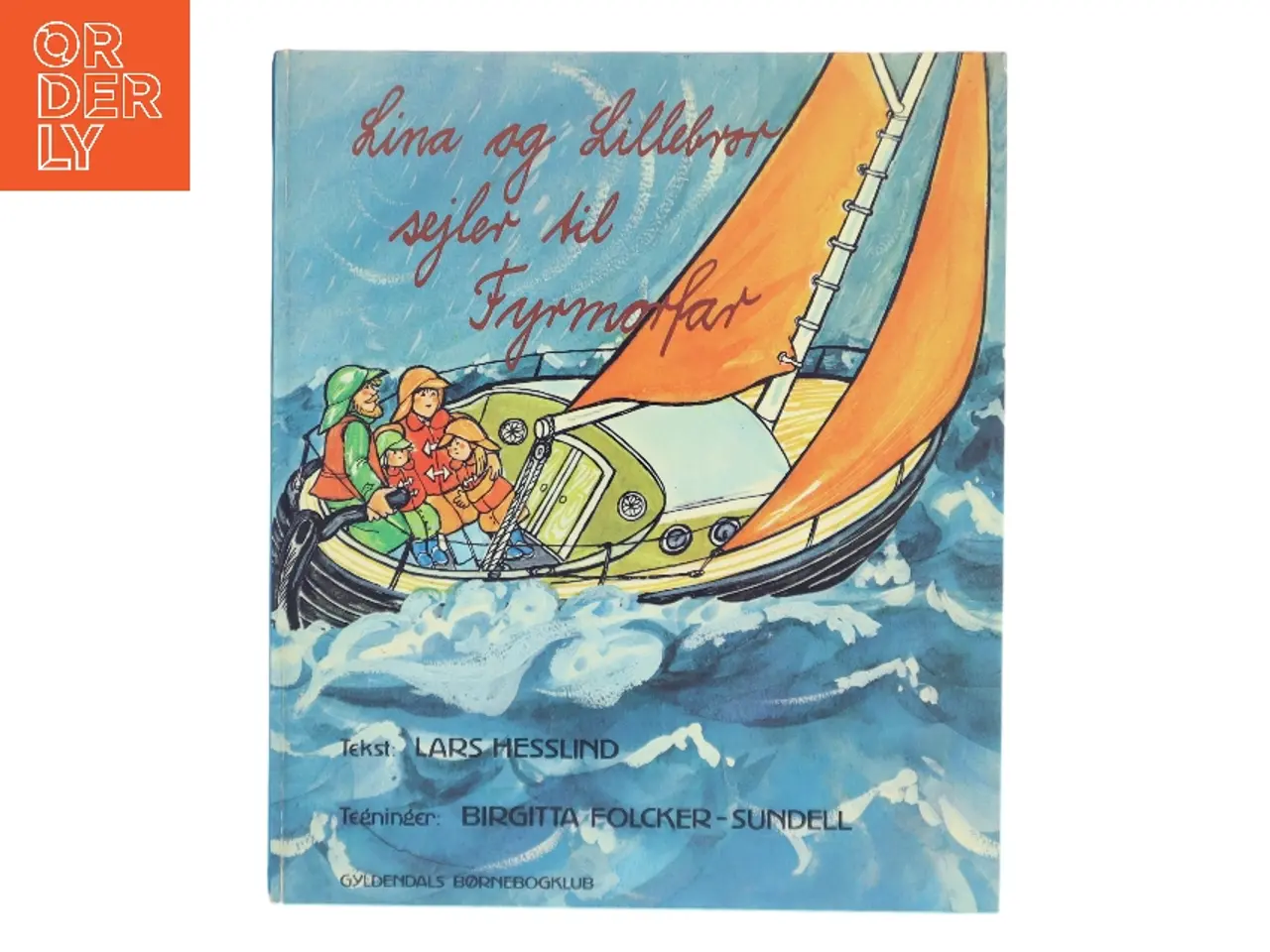 Billede 1 - Lina og Lillebror sejler til Fyrmorfar (Bog)