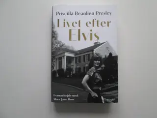 "Livet efter Elvis" af Priscilla Presley
