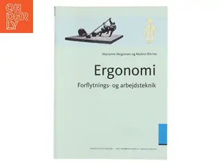 Ergonomi : forflytnings- og arbejdsteknik af Maiken Bcher (Bog)