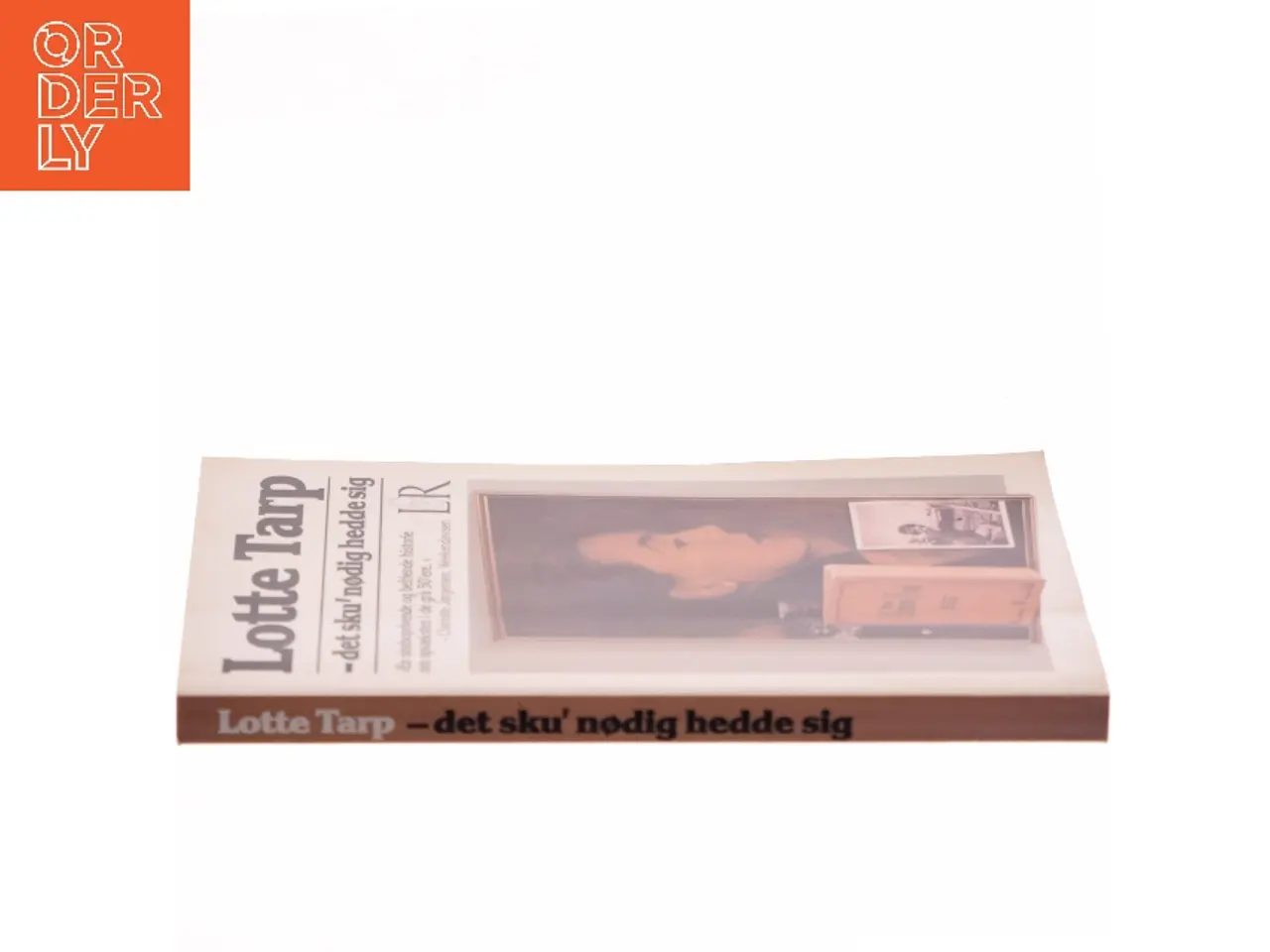 Billede 2 - Det sku' nødig hedde sig af Lotte Tarp (Bog)