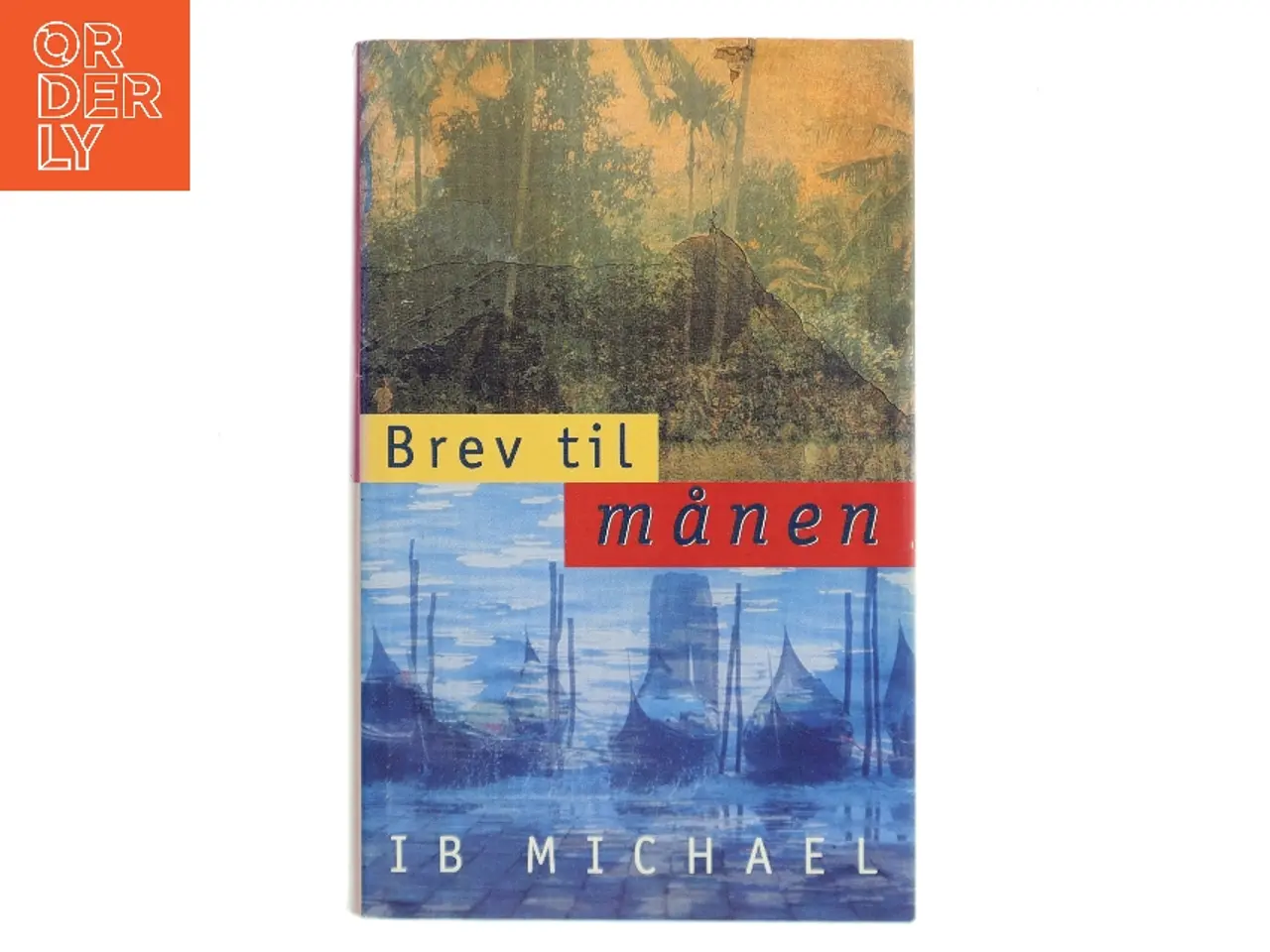 Billede 1 - Brev til månen af Ib Michael (Bog)
