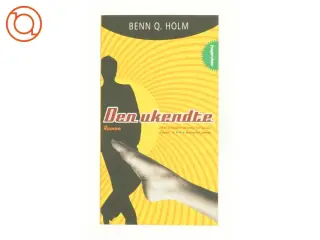 Den ukendte af Benn Q. Holm