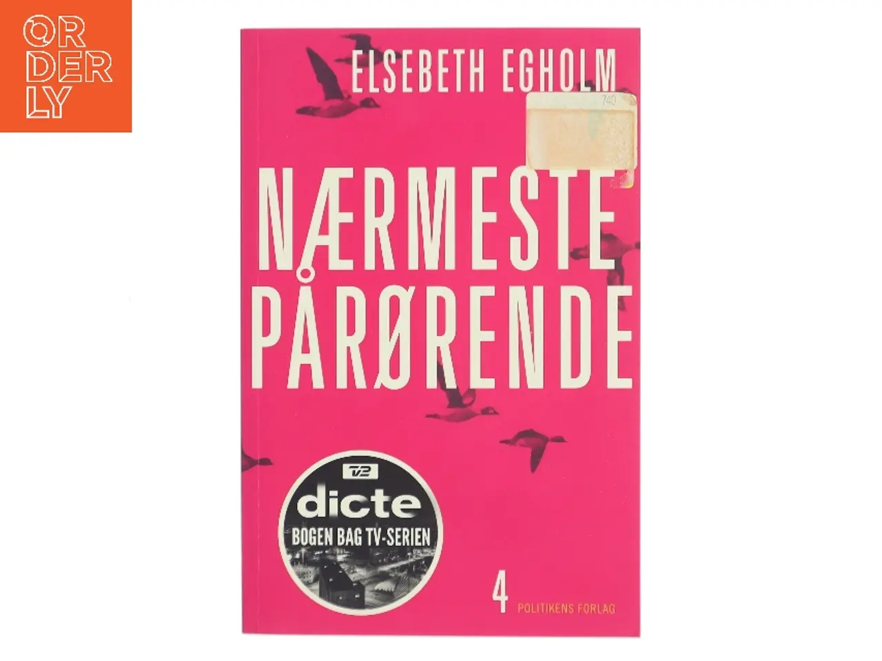 Billede 1 - Nærmeste pårørende af Elsebeth Egholm (Bog)