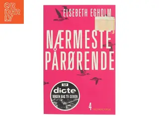 Nærmeste pårørende af Elsebeth Egholm (Bog)