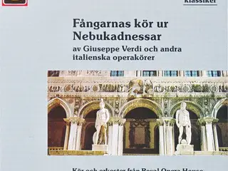 Giuseppe Verdi – Fångarnas Kör Ur… – CD