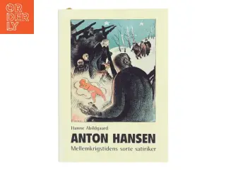 Anton Hansen af Hanne Abildgaard (Bog)