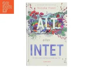 Alt eller intet af Nicola Yoon (Bog)