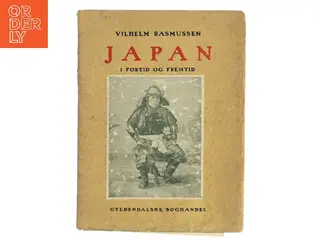 Japan i fortid og fremtid af Vilhelm Rasmussen (Bog)