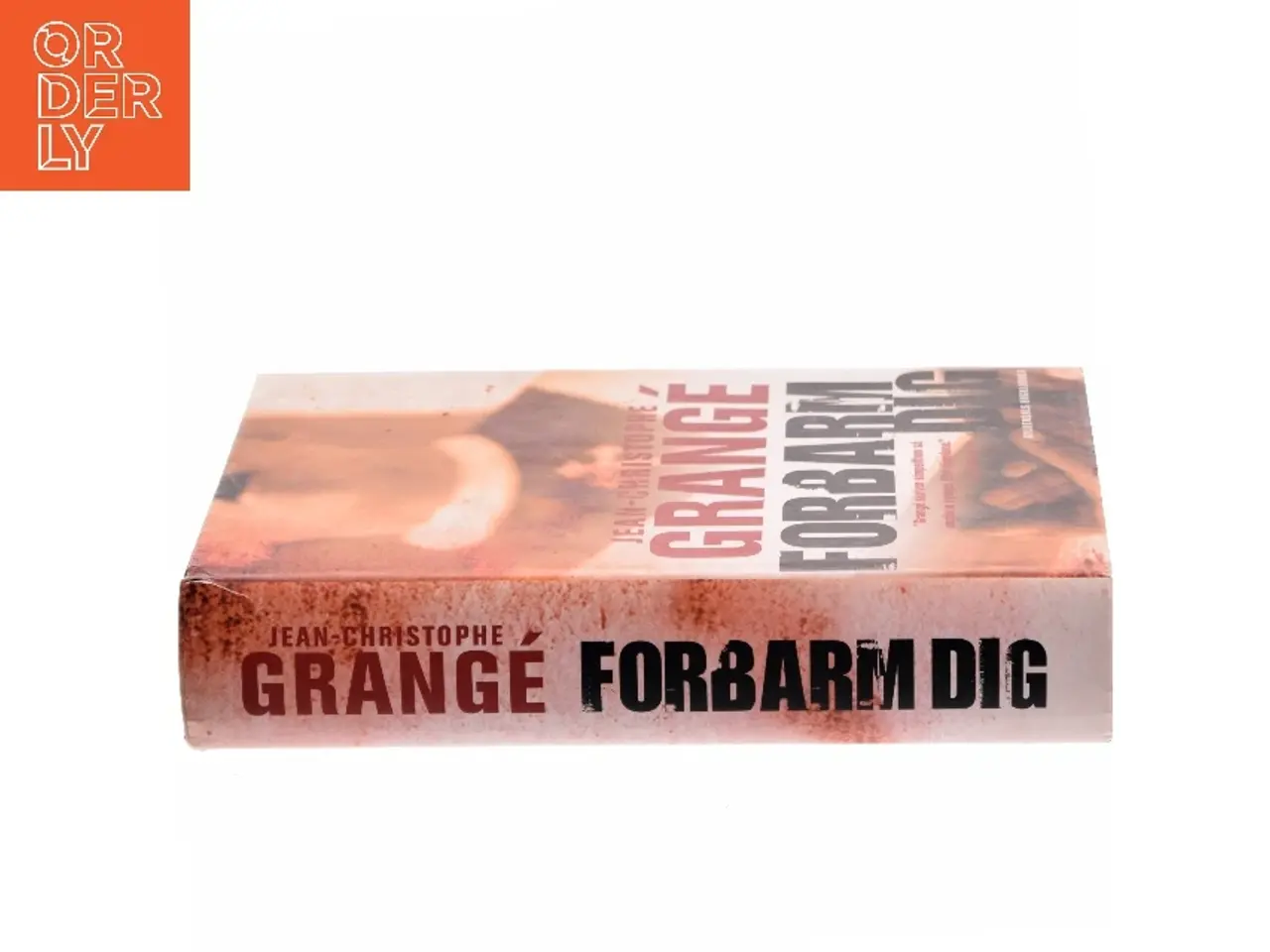Billede 2 - Forbarm dig : krimi af Jean-Christophe Grangé (Bog)