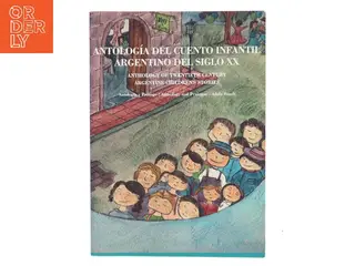 Antología del cuento infantil argentino del siglo XX af Adela Basch (Bog)