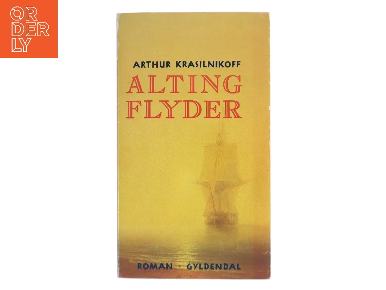 Billede 1 - Alting flyder af Arthur Krasilnikoff (Bog)