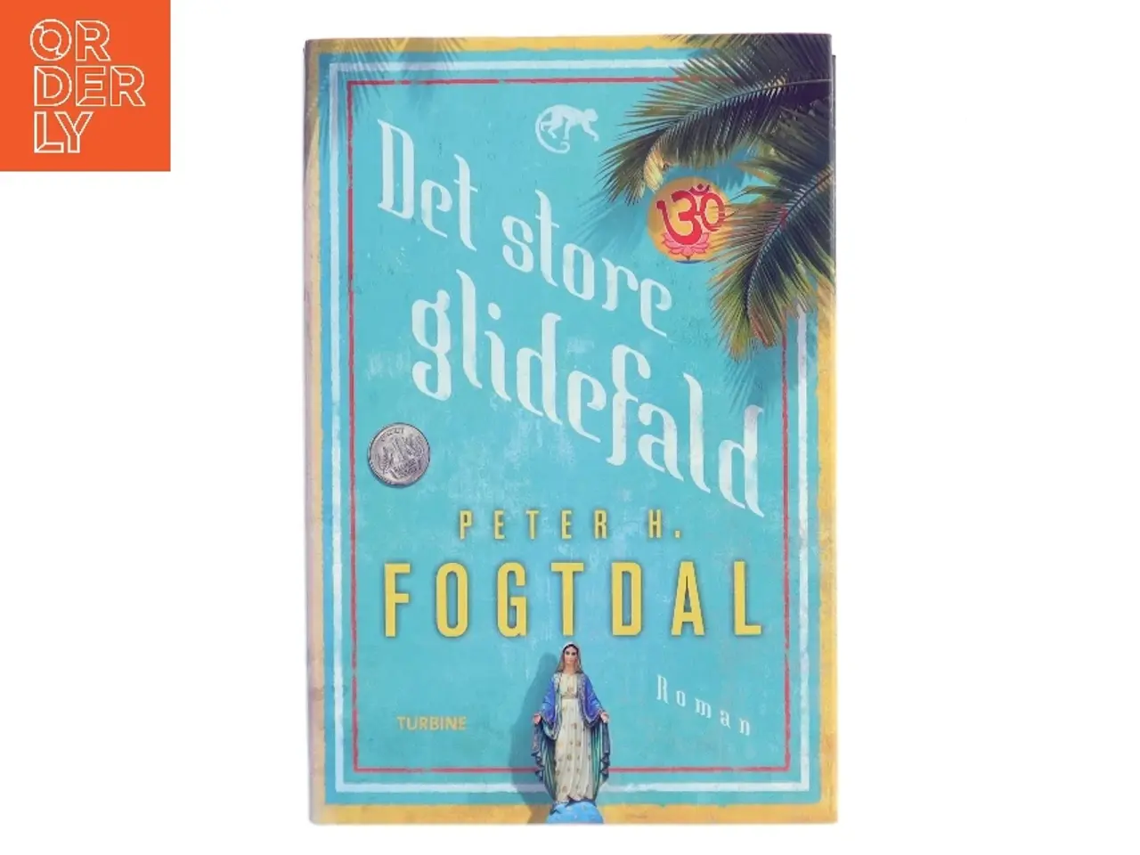 Billede 1 - Det store glidefald : roman af Peter Fogtdal (Bog)