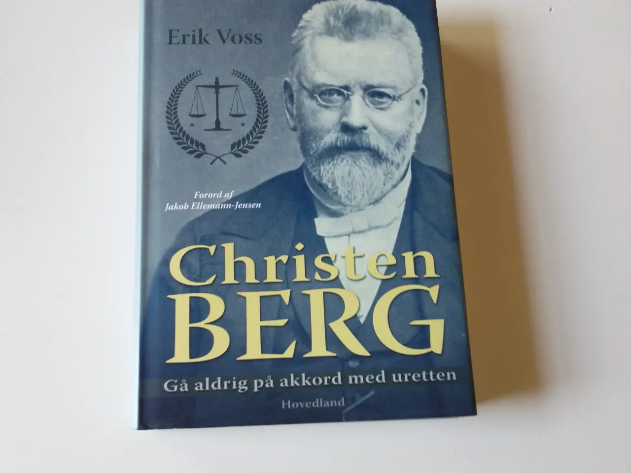 Billede 1 - Christen Berg - gå aldrig på akkord med uretten