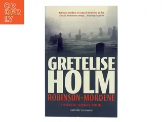 Robinson-mordene af Gretelise Holm (f. 1946) (Bog)