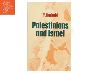 Palestinians and Israel af Y. Harkabi (Bog)