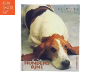 Set med hundens øjne af Desmond Morris (Bog)