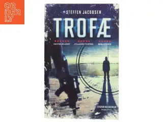 Trofæ : spændingsroman af Steffen Jacobsen (f. 1956) (Bog)