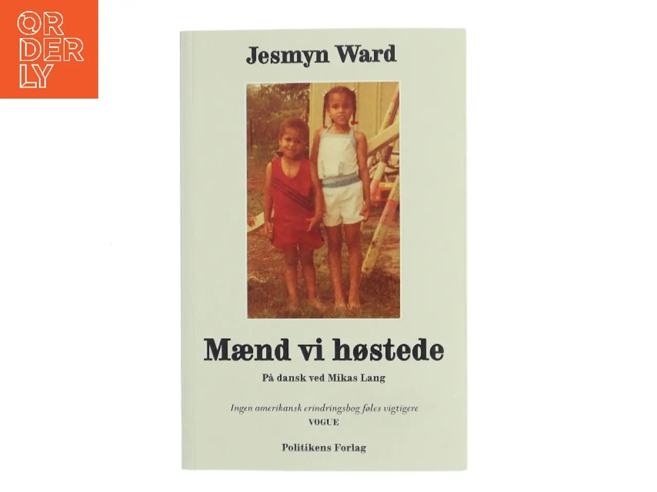 Billede 1 - Mænd vi høstede : memoirer af Jesmyn Ward (Bog)